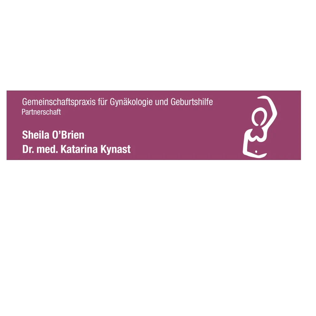 Firmenlogo von Gemeinschaftspraxis - - für Gynäkologie und Geburtshilfe - - Sheila O´Brien - - Dr. med. Katarina Kynast