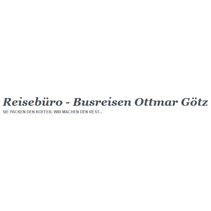 Firmenlogo von Reisebüro - Busreisen Ottmar Götz