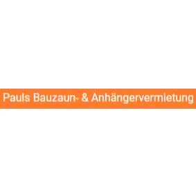 Firmenlogo von Pauls Bauzaun- und Anhängervermietung