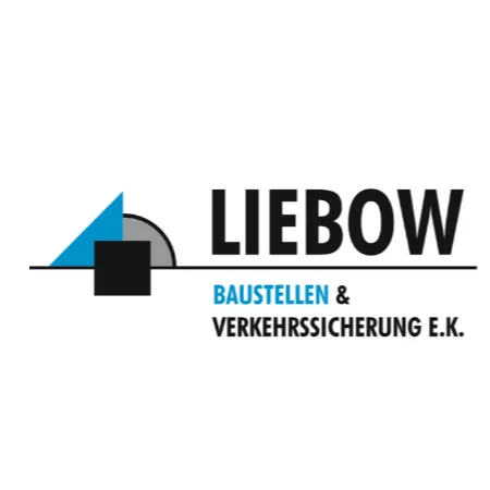 Firmenlogo von Liebow Baustellen & Verkehrssicherung e.K.